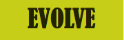 EVOLVE
