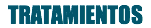 TRATAMIENTOS