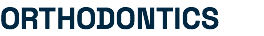 ORTHODONTICS