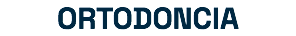ORTODONCIA