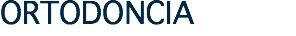 ORTODONCIA