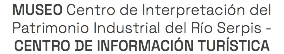 MUSEO Centro de Interpretación del Patrimonio Industrial del Río Serpis - CENTRO DE INFORMACIÓN TURÍSTICA