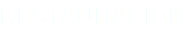 RESTAURACIÓN